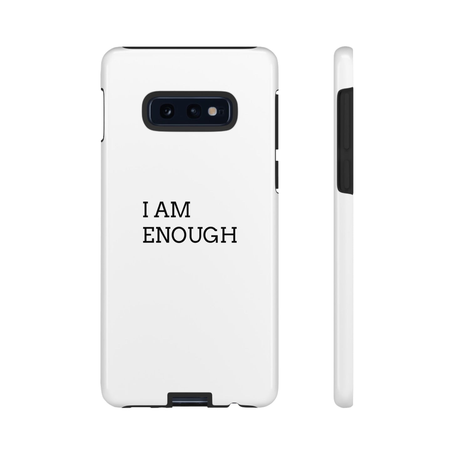 I Am Enough! | Phone Cases