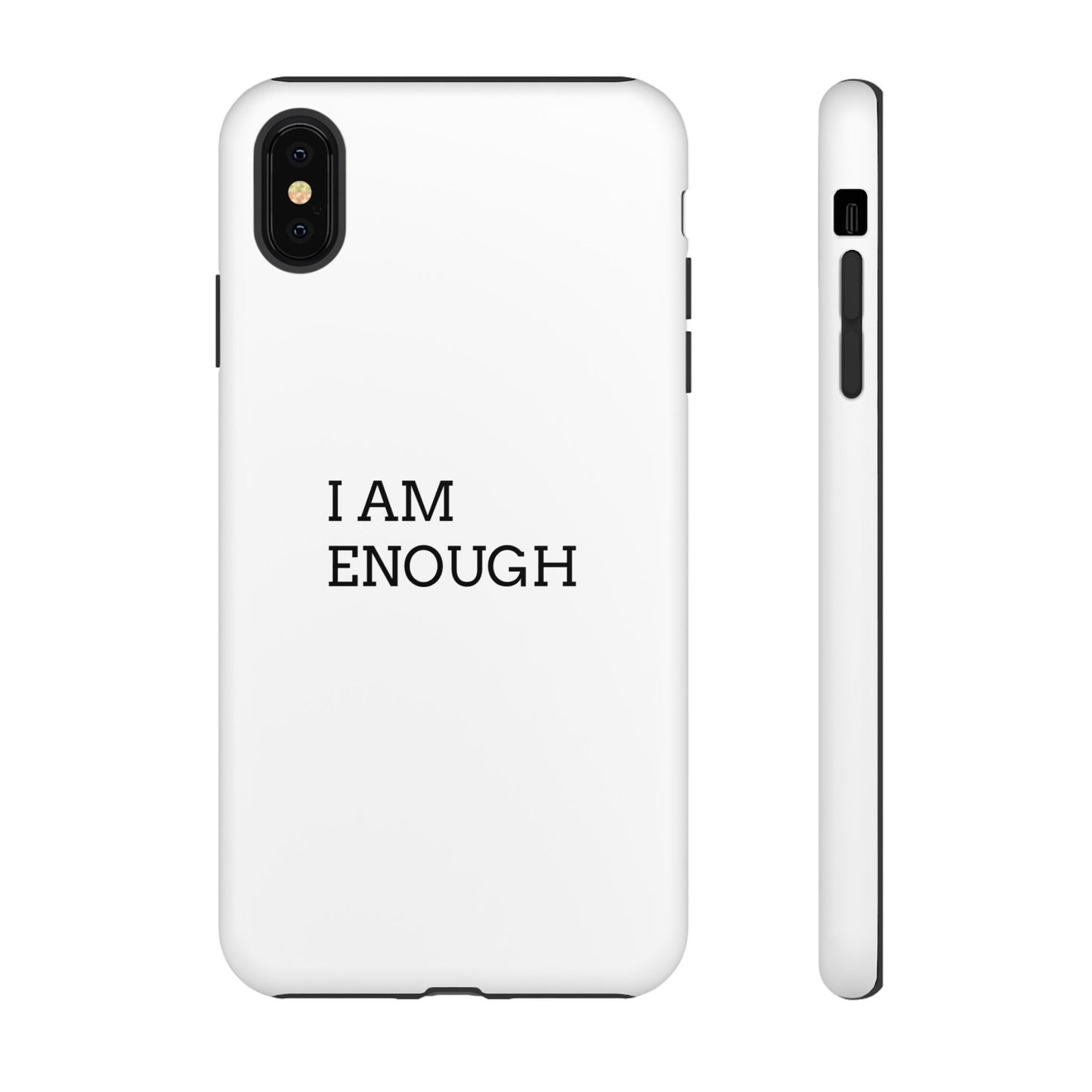 I Am Enough! | Phone Cases