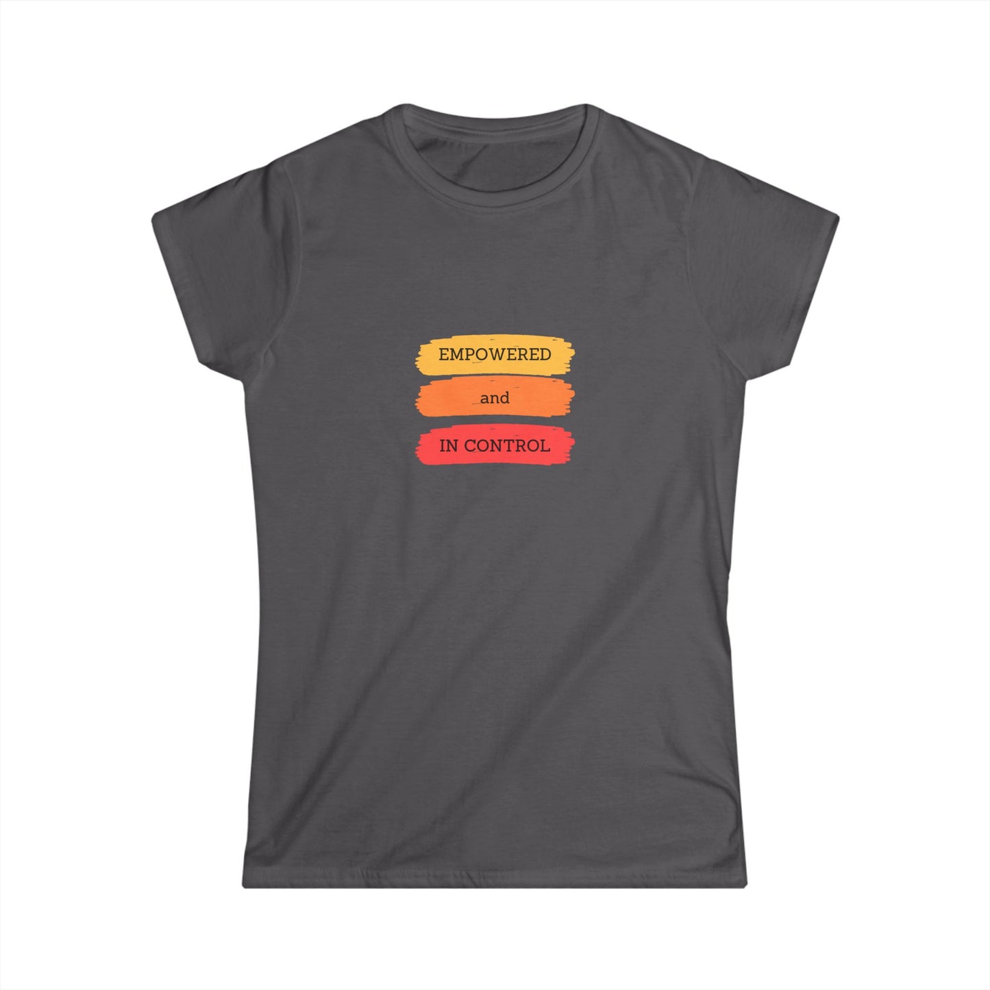 Empowered and In Control Women's Softstyle Tee