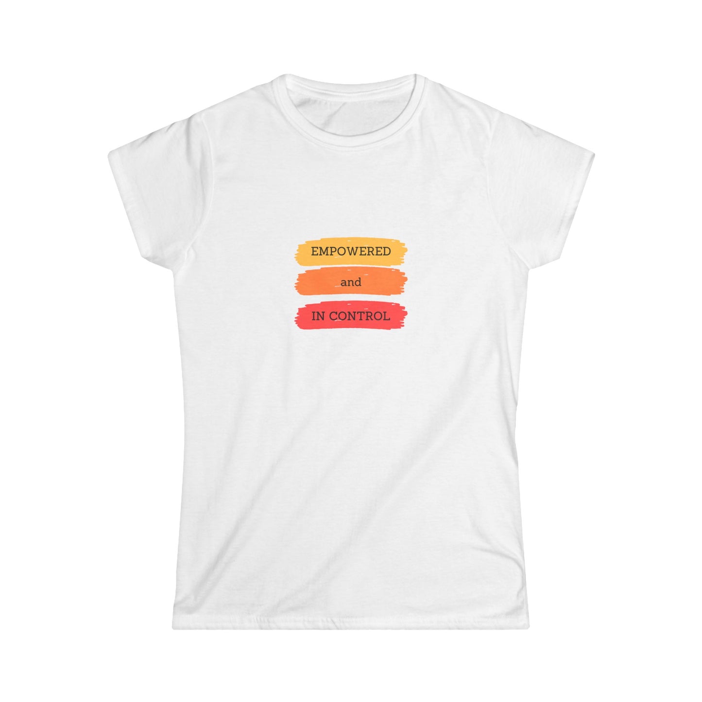 Empowered and In Control Women's Softstyle Tee